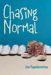 Cover of: Chasing Normal by Lisa Papademetriou