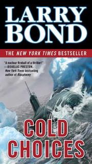 Cover of: Cold Choices by Larry Bond