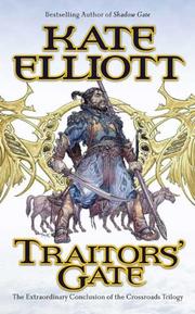 Cover of: Traitors' Gate (Crossroads) by Kate Elliott