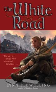 Cover of: The White Road (Nightrunner)