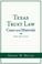Cover of: Texas Trust Law
