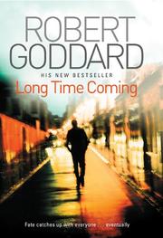 Cover of: Long Time Coming by Robert Goddard