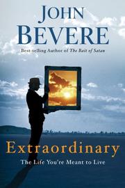 Cover of: Extraordinary by John Bevere