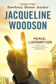 Cover of: Peace, Locomotion by Jacqueline Woodson