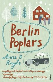 Cover of: Berlin Poplars by Anne B Ragde