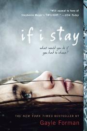 Cover of: If I Stay (If I Stay #1) by Gayle Forman