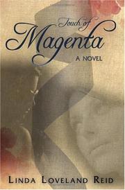 Cover of: Touch of Magenta by Linda Loveland Reid