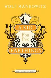 Cover of: A Kid for Two Farthings: A Novel (Bloomsbury Group)