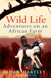 Cover of: Wild Life by Aidan Hartley