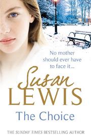 Cover of: The Choice by Susan Lewis