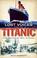 Cover of: Lost Voices From the Titanic