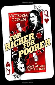 Cover of: For Richer, For Poorer: A Love Affair with Poker