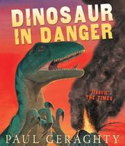 Cover of: Dinosaur in Danger by Paul Geraghty