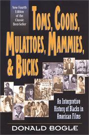 Cover of: Toms, Coons, Mulattoes, Mammies & Bucks by Donald Bogle