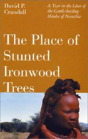 Cover of: The place of stunted ironwood trees | David P. Crandall