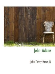 Cover of: John Adams by John Torrey Morse