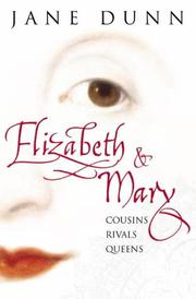 Cover of: Elizabeth and Mary by Jane Dunn