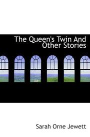 Cover of: The Queen's Twin And Other Stories