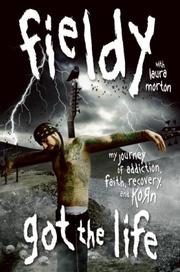 Cover of: Got the Life by Fieldy