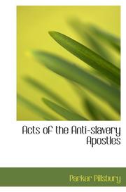 Cover of Acts of the Anti-slavery Apostles