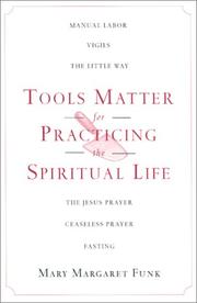 Cover of: Tools Matter for Practicing the Spiritual Life