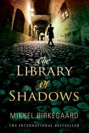 Cover of: The Library of Shadows by Mikkel Birkegaard