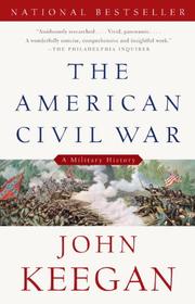 Cover of: The American Civil War by John Keegan