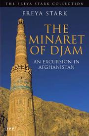Cover of: The Minaret of Djam: An Excursion in Afghanistan