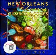 Cover of: New Orleans Classic Gumbos and Soups (Classic Recipes Series)