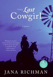 Cover of: The Last Cowgirl: A Novel