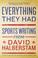 Cover of: Everything They Had