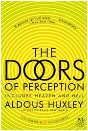 The Doors of Perception and Heaven and Hell (P.S.)