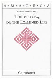 Cover of: The Virtues or the Examined Life (Handbooks of Catholic Theology)