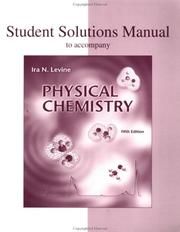 Cover of: Student Solutions Manual to Accompany Physical Chemistry by Ira N. Levine