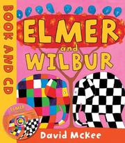 Cover of: Elmer and Wilbur by David McKee