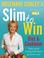 Cover of: Slim to Win