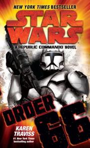 Cover of: Order 66 (Star Wars: Republic Commando) by Karen Traviss