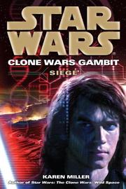 Cover of: Star Wars: Clone Wars Gambit by Karen Miller