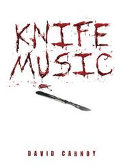 Knife Music by David Carnoy