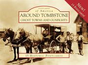 Cover of: Around Tombstone: Ghost Towns and Gunfights (Postcard of America: Arizona)