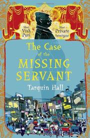 Cover of: The Case of the Missing Servant by Tarquin Hall, Tarquin Hall