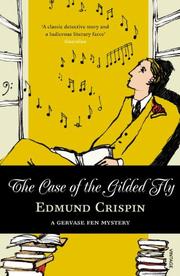 Cover of: The Case of the Gilded Fly (Gervase Fen Mysteries) by Edmund Crispin