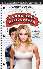 Cover of: I Love You, Beth Cooper MTI by Larry Doyle, Larry Doyle