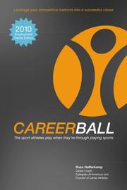 Cover of: CareerBall: The Sport Athletes Play When They're Through Playing Sports