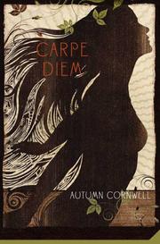 Carpe Diem by Autumn Cornwell