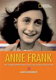 Cover of: World History Biographies: Anne Frank: The Young Writer Who Told the World Her Story (National Geographic World History Biographies)
