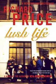 Cover of: Lush Life by Richard Price