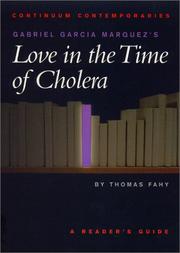 Cover of: Gabriel Garcia Marquez's Love in the Time of Cholera by Thomas Fahy