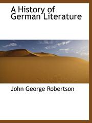 Cover of: A History of German Literature by John George Robertson