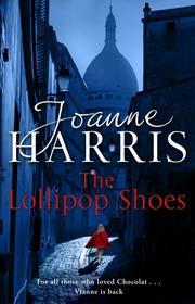 Cover of: The Lollipop Shoes by Joanne Harris